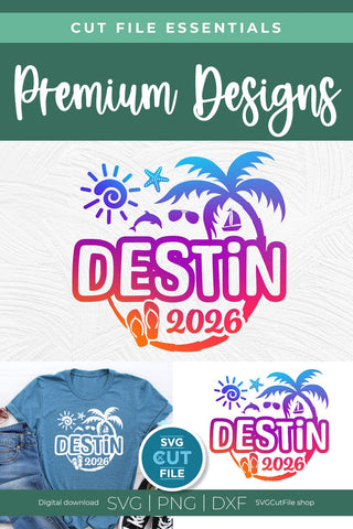 2026 Destin Florida svg - Destin FL Vacation or Trip Design SVG SVG Cut File 