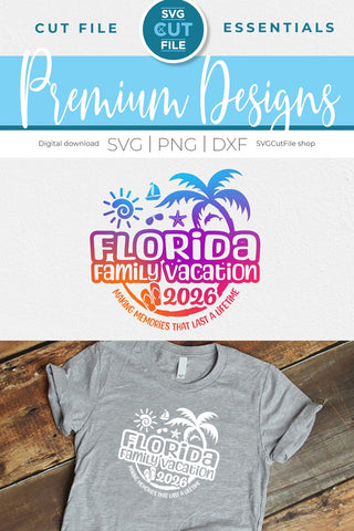 2026 Florida Family Vacation svg - Great for a Florida Trip SVG SVG Cut File 