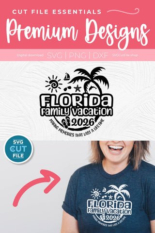 2026 Florida Family Vacation svg - Great for a Florida Trip SVG SVG Cut File 