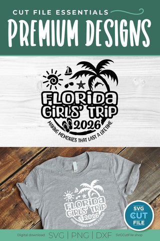 2026 Florida Girls' Trip svg - Great for a Florida Vacation svg SVG SVG Cut File 