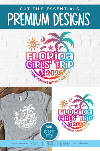 2026 Florida Girls' Trip svg - Great for a Florida Vacation svg SVG SVG Cut File 