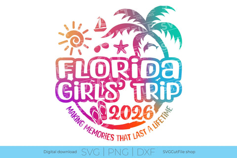 2026 Florida Girls' Trip svg - Great for a Florida Vacation svg SVG SVG Cut File 