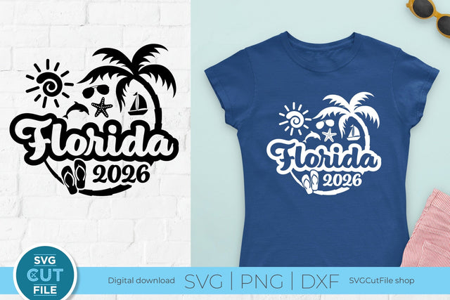 2026 Florida svg - Great for a Florida Vacation or Trip SVG SVG Cut File 