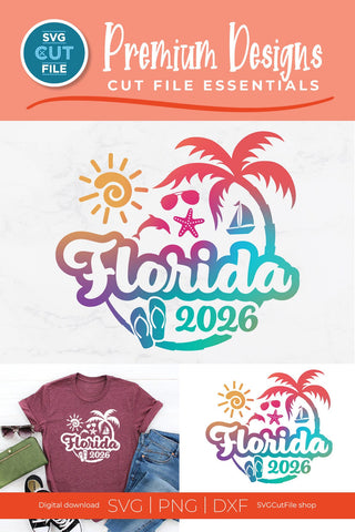 2026 Florida svg - Great for a Florida Vacation or Trip SVG SVG Cut File 
