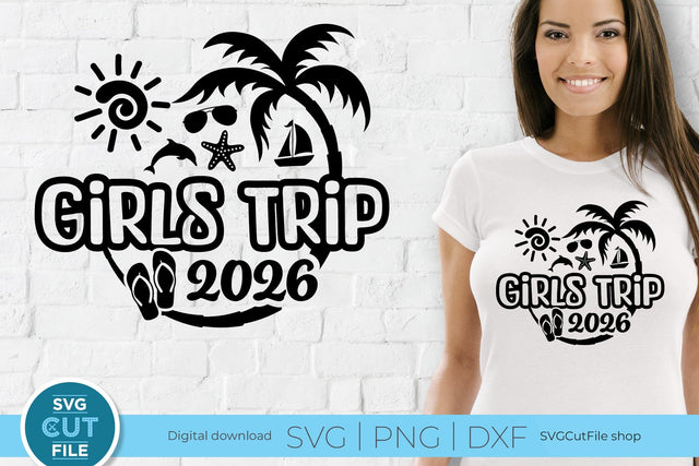 2026 Girls Trip svg - Girls Cruise Vacation Design SVG SVG Cut File 