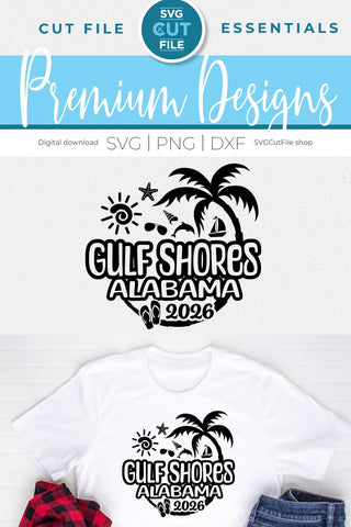 2026 Gulf Shores Alabama svg for vacation or trip SVG SVG Cut File 