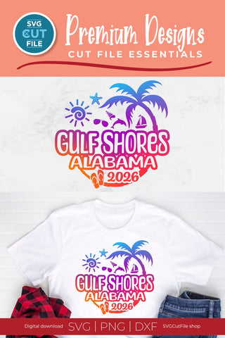 2026 Gulf Shores Alabama svg for vacation or trip SVG SVG Cut File 
