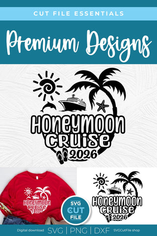 2026 Honeymoon Cruise svg Vacation or Trip Design for Newly Married Husband and Wife SVG SVG Cut File 