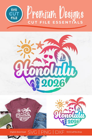2026 Honolulu Hawaii svg - Honolulu Hawaii Vacation or Trip Design SVG SVG Cut File 