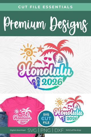 2026 Honolulu Hawaii svg - Honolulu Hawaii Vacation or Trip Design SVG SVG Cut File 