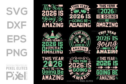 2026 Is Going to Be Amazing SVG | New Year Quote Designs SVG ETC Craft 