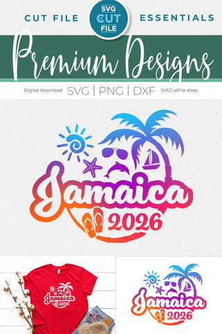 2026 Jamaica svg - Jamaica Vacation or Trip Design SVG SVG Cut File 
