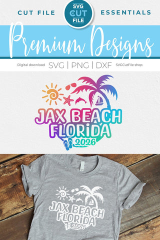 2026 Jax Beach svg - Jacksonville Beach Florida Trip SVG SVG Cut File 