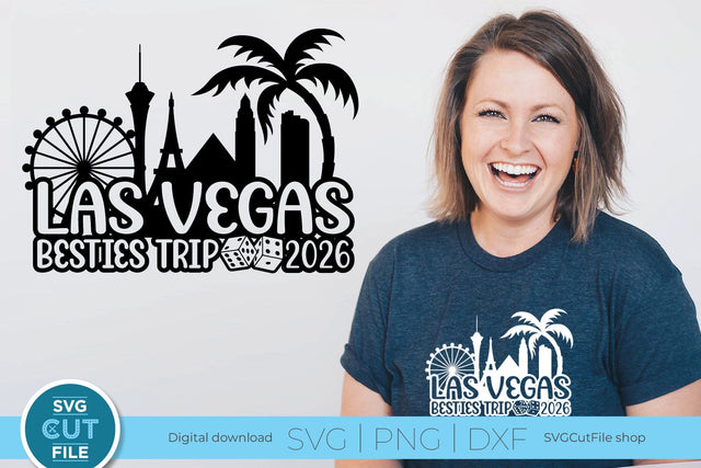 2026 Las Vegas Besties Trip svg Great for a Friends Weekend Vacation Design SVG SVG Cut File 