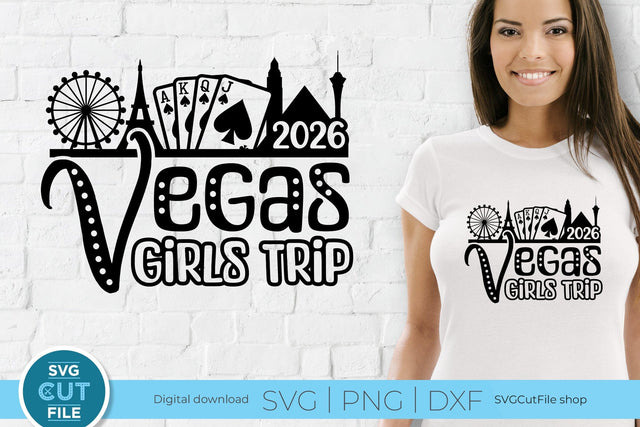 2026 Las Vegas Girls Trip svg Great for a Birthday Weekend Vacation SVG SVG Cut File 