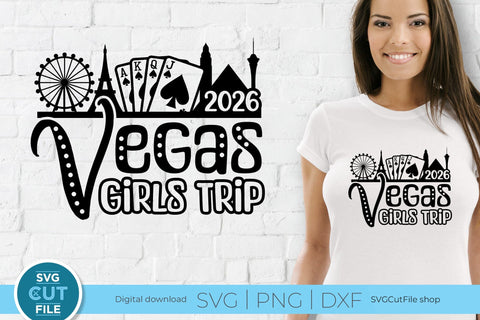 2026 Las Vegas Girls Trip svg Great for a Birthday Weekend Vacation SVG SVG Cut File 