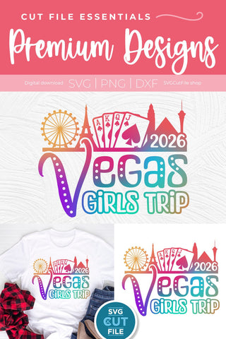 2026 Las Vegas Girls Trip svg Great for a Birthday Weekend Vacation SVG SVG Cut File 