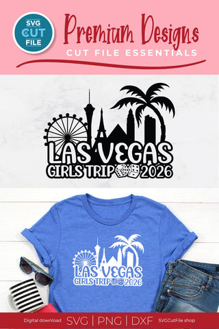 2026 Las Vegas Girls Trip svg Great for a Birthday Weekend Vacation SVG SVG Cut File 