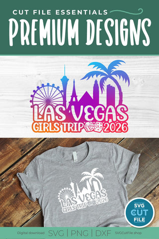 2026 Las Vegas Girls Trip svg Great for a Birthday Weekend Vacation SVG SVG Cut File 