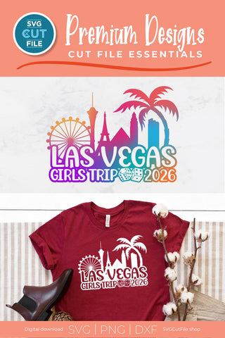2026 Las Vegas Girls Trip svg Great for a Birthday Weekend Vacation SVG SVG Cut File 
