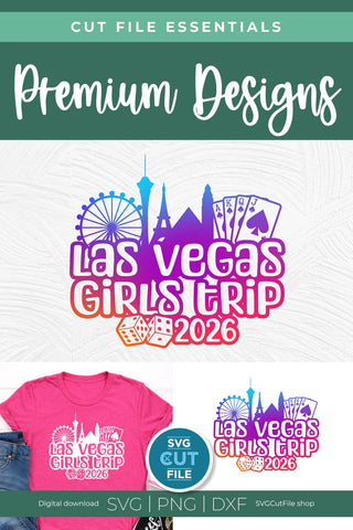 2026 Las Vegas Girls Trip svg Great for a Birthday Weekend Vacation SVG SVG Cut File 