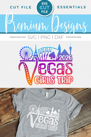 2026 Las Vegas Girls Trip svg Great for a Birthday Weekend Vacation svg SVG SVG Cut File 