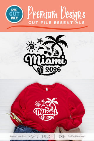 2026 Miami Florida svg - Miami Florida Vacation or Trip Design SVG SVG Cut File 