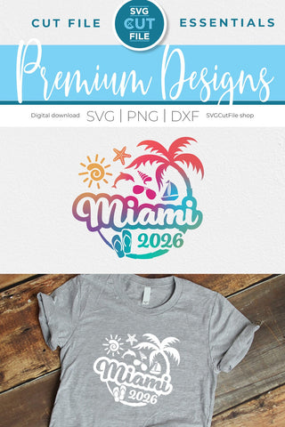 2026 Miami Florida svg - Miami Florida Vacation or Trip Design SVG SVG Cut File 