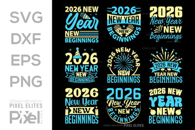 2026 New Year New Beginnings SVG | T-Shirt Design Bundle SVG ETC Craft 