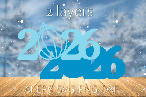 2026 New Year sign svg, Layered winter decoration laser cut SVG AnastasiyaArtDesign 