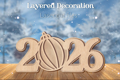 2026 New Year sign svg, Layered winter decoration laser cut SVG AnastasiyaArtDesign 