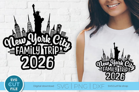 2026 New York City Family Trip svg Great for a Birthday Weekend Vacation SVG SVG Cut File 