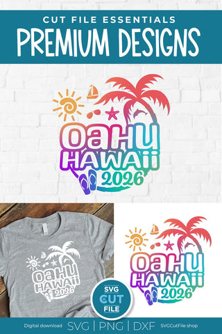 2026 Oahu Hawaii svg - Oahu Vacation or Trip Design SVG SVG Cut File 