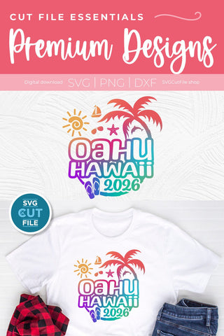 2026 Oahu Hawaii svg - Oahu Vacation or Trip Design SVG SVG Cut File 