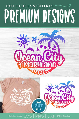 2026 Ocean City svg - Ocean City Maryland Vacation or Trip Design SVG SVG Cut File 