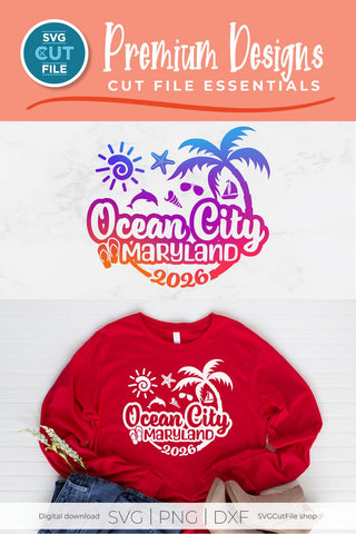 2026 Ocean City svg - Ocean City Maryland Vacation or Trip Design SVG SVG Cut File 