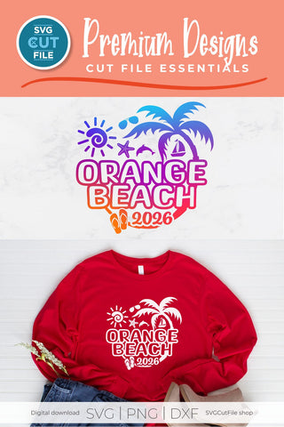 2026 Orange Beach svg, Alabama svg for vacation or trip design SVG SVG Cut File 