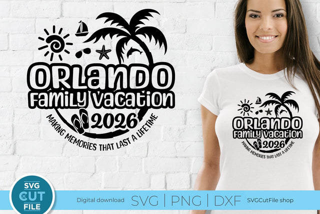 2026 Orlando Family Vacation svg - Orlando FL Vacation or Trip Design SVG SVG Cut File 