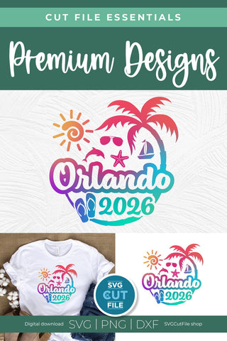 2026 Orlando Florida svg - Orlando FL Vacation or Trip Design SVG SVG Cut File 