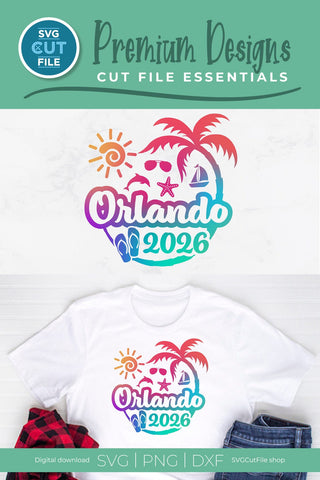 2026 Orlando Florida svg - Orlando FL Vacation or Trip Design SVG SVG Cut File 