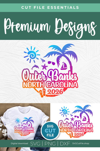2026 Outer Banks, North Carolina svg - Outer Banks, NC Vacation or Trip Design SVG SVG Cut File 
