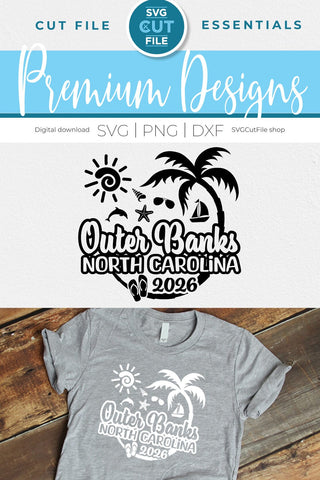 2026 Outer Banks, North Carolina svg - Outer Banks, NC Vacation or Trip Design SVG SVG Cut File 