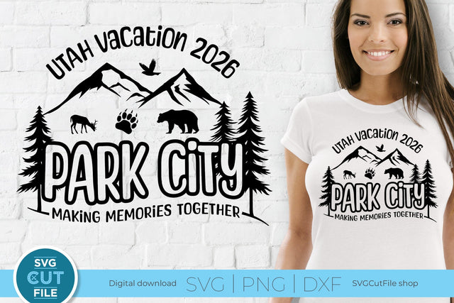 2026 Park City Utah Family Trip svg - Utah SVG vacation or Trip Design SVG SVG Cut File 