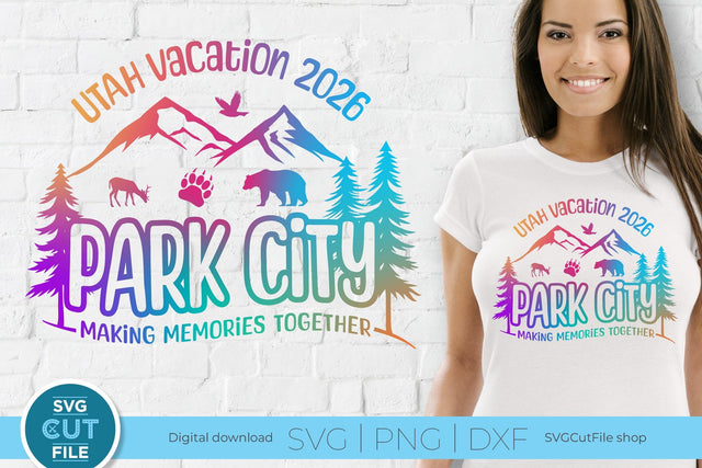 2026 Park City Utah Family Trip svg - Utah SVG vacation or Trip svg SVG SVG Cut File 
