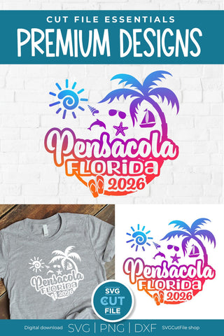 2026 Pensacola Florida svg - Pensacola FL Vacation or Trip Design SVG SVG Cut File 
