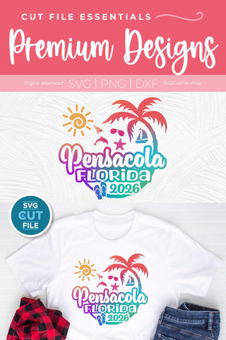 2026 Pensacola Florida svg - Pensacola FL Vacation or Trip Design SVG SVG Cut File 