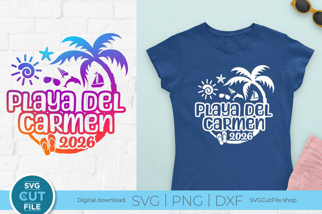2026 Playa Del Carmen svg - Playa Del Carmen Mexico Vacation or Trip Design SVG SVG Cut File 
