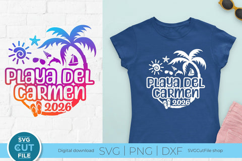 2026 Playa Del Carmen svg - Playa Del Carmen Mexico Vacation or Trip Design SVG SVG Cut File 