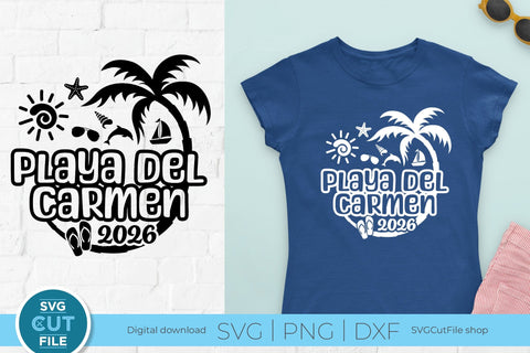 2026 Playa Del Carmen svg - Playa Del Carmen Mexico Vacation or Trip Design SVG SVG Cut File 