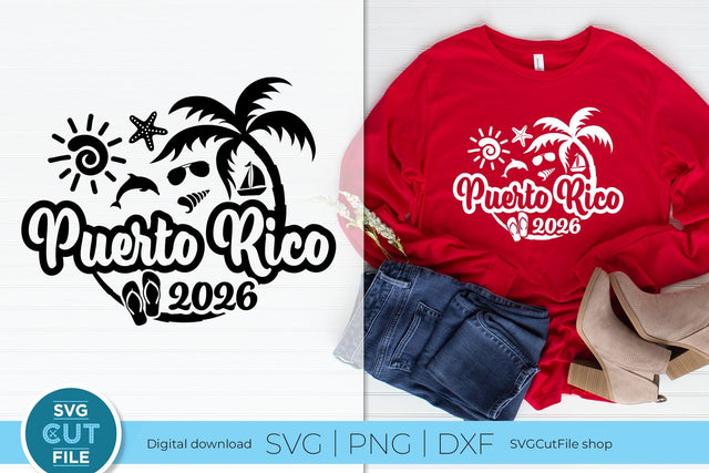 2026 Puerto Rico svg - Puerto Rico Vacation or Trip Design SVG SVG Cut File 